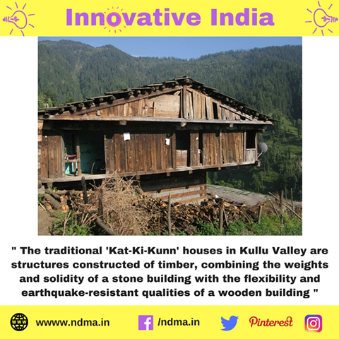 The traditional ‘Kat-Ki-Kunn’ houses in Kullu Valley are built with earthquake-resistant material